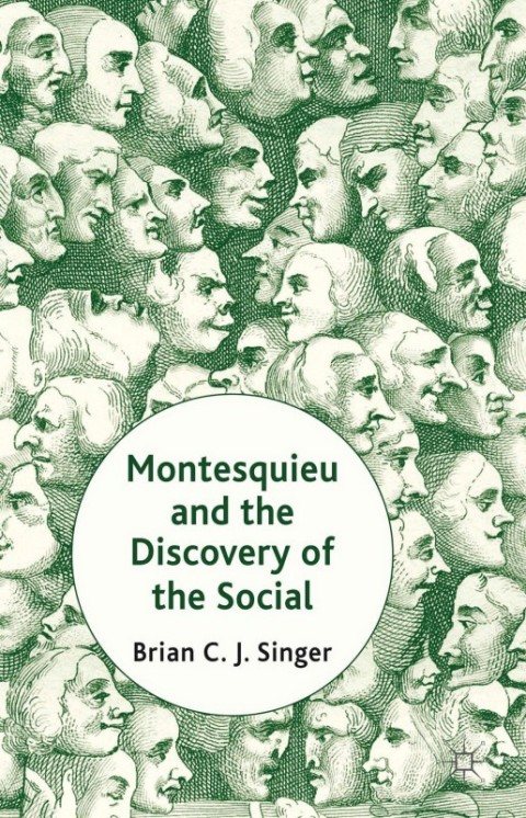 Cover image for book Montesquieu and the Discovery of the Social