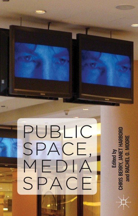 Cover image for book Public Space, Media Space