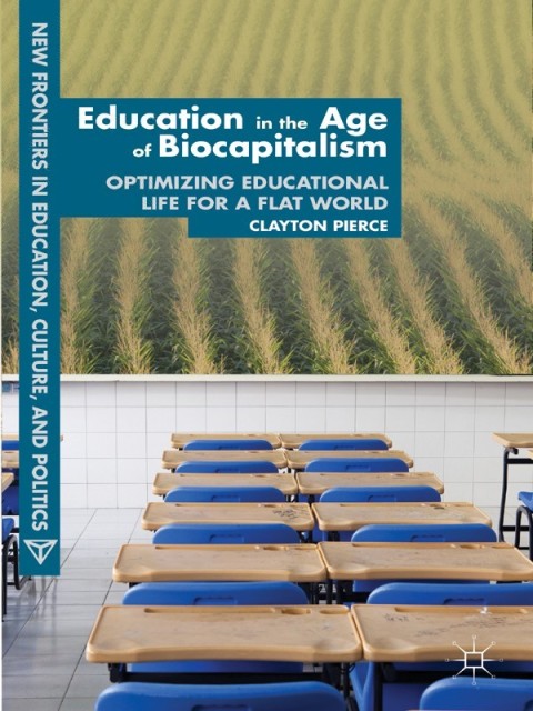 Cover image for book Education in the Age of Biocapitalism