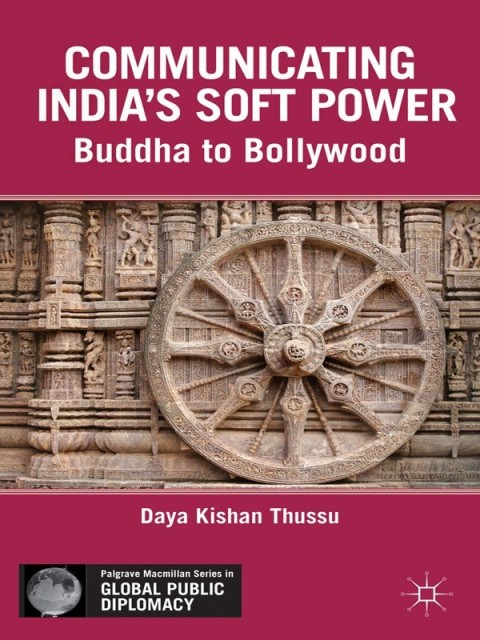 Cover image for book Communicating India’s Soft Power