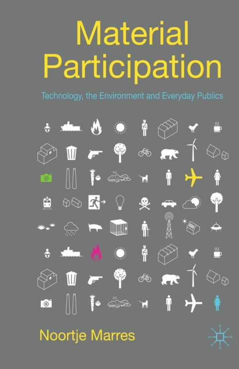 Cover image for book Material Participation: Technology, the Environment and Everyday Publics