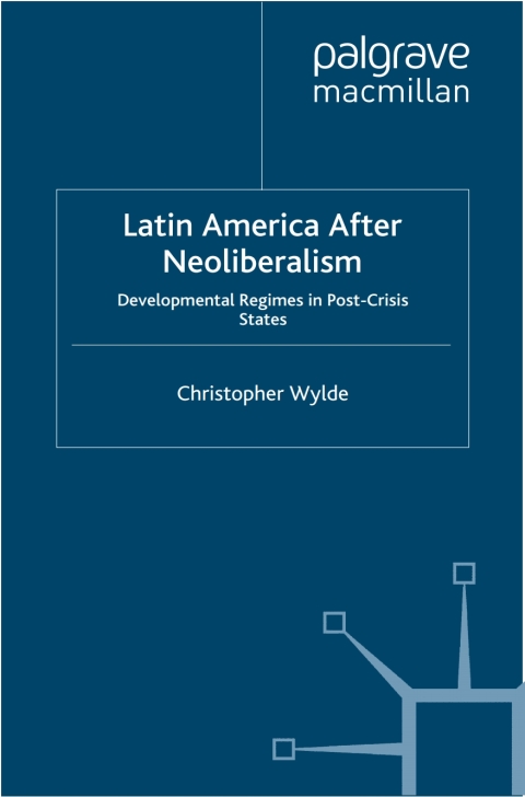Cover image for book Latin America After Neoliberalism