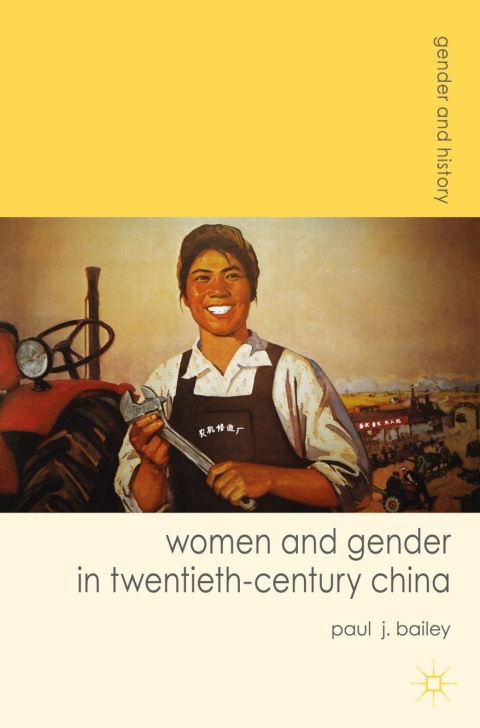 Women and Gender in Twentieth-Century China 