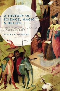 Cover image: A History of Science, Magic and Belief 1st edition 9781137029768