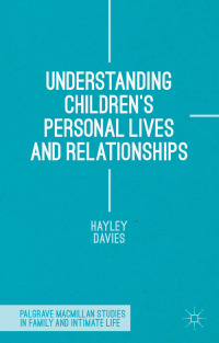 Imagen de portada: Understanding Children's Personal Lives and Relationships 9781137030061