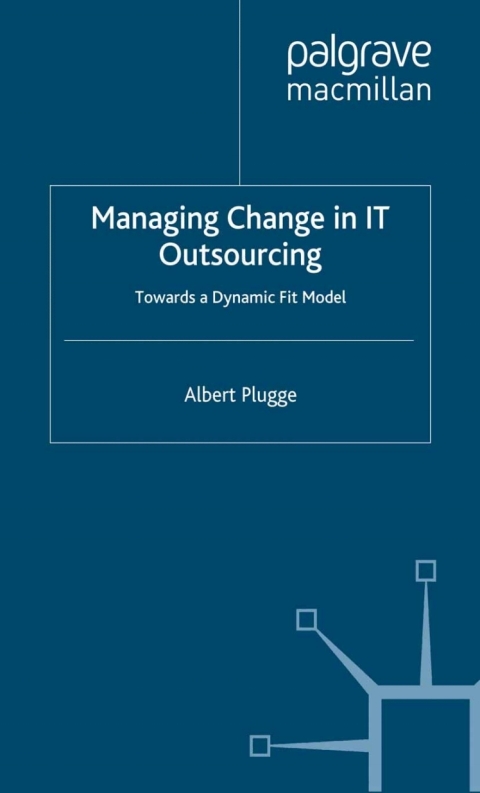 Cover image for book Managing Change in IT Outsourcing