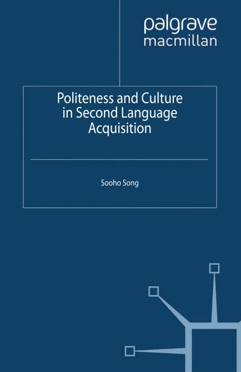 Cover image for book Politeness and Culture in Second Language Acquisition