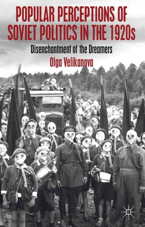 Cover image for book Popular Perceptions of Soviet Politics in the 1920s
