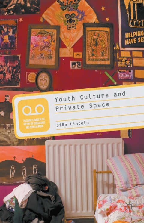 Cover image for book Youth Culture and Private Space