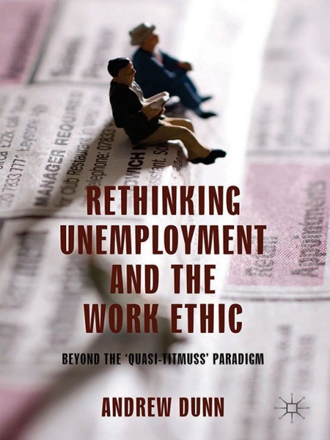 Cover image for book Rethinking Unemployment and the Work Ethic