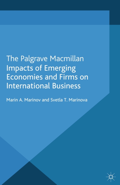 Cover image for book Impacts of Emerging Economies and Firms on International Business