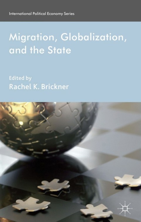 Cover image for book Migration, Globalization, and the State