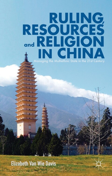 Cover image for book Ruling, Resources and Religion in China