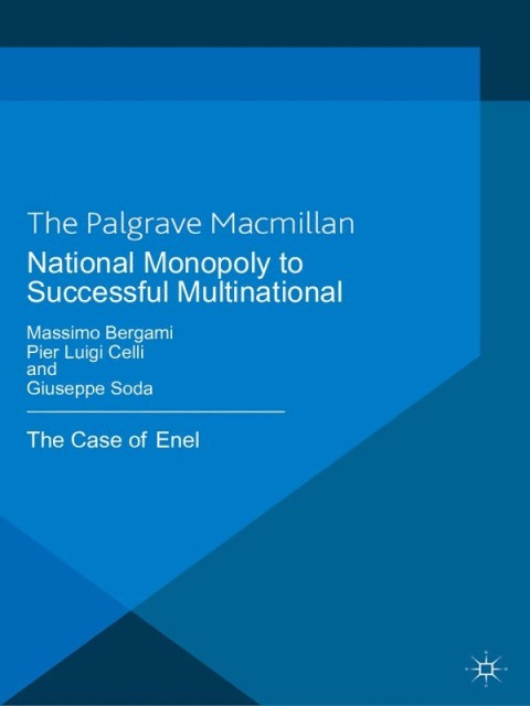 Cover image for book National Monopoly to Successful Multinational: the case of Enel