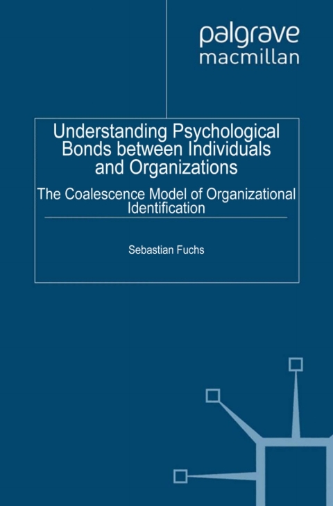 Cover image for book Understanding Psychological Bonds between Individuals and Organizations