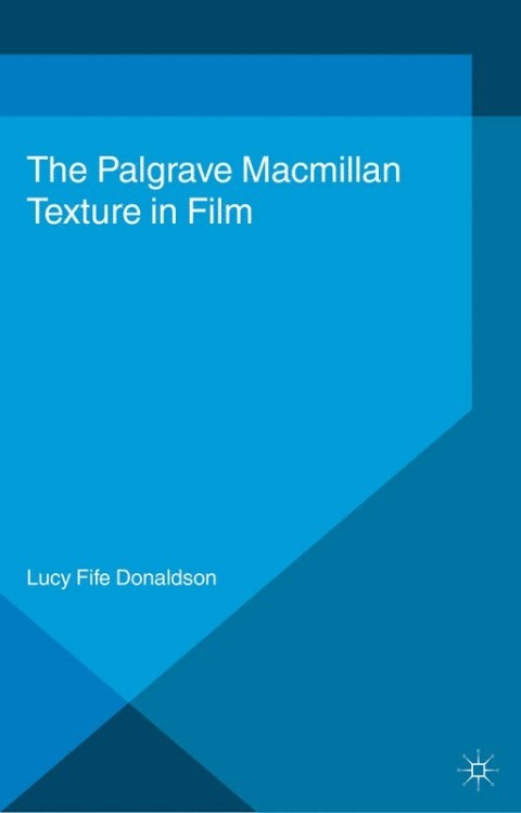 Cover image for book Texture In Film