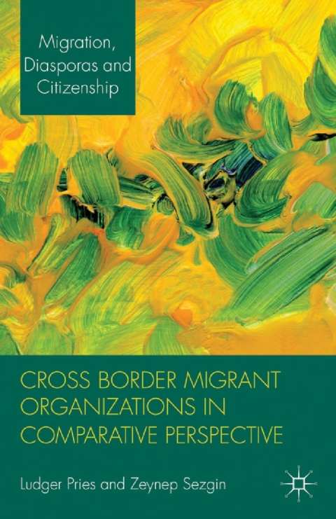 Cover image for book Cross Border Migrant Organizations in Comparative Perspective