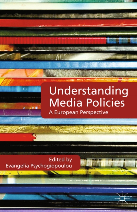 Cover image for book Understanding Media Policies