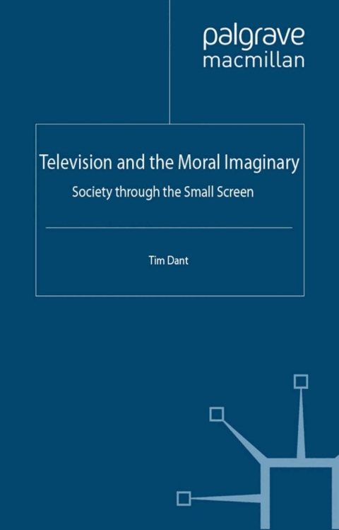 Cover image for book Television and the Moral Imaginary