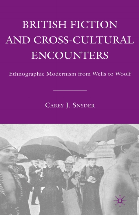 Cover image for book British Fiction and Cross-Cultural Encounters