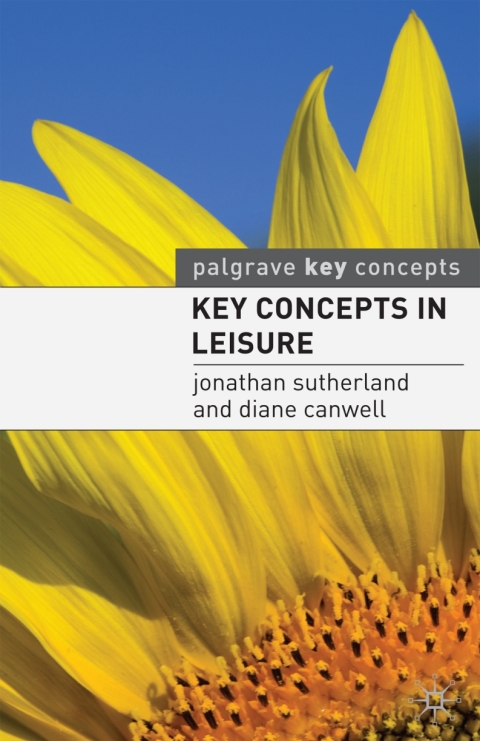 Cover image for book Key Concepts in Leisure