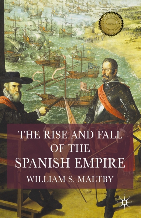 Cover image for book The Rise and Fall of the Spanish Empire