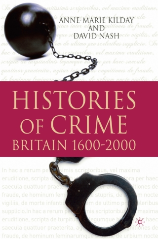 Histories of Crime Britian 1600-2000