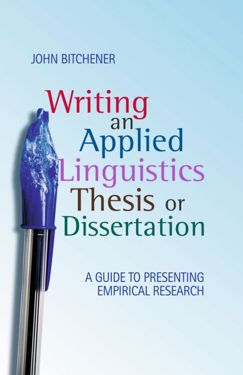 Cover image for book Writing an Applied Linguistics Thesis or Dissertation