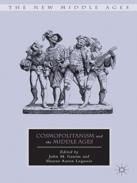 Cover image for book Cosmopolitanism and the Middle Ages