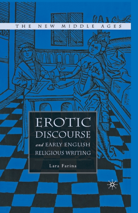 Cover image for book Erotic Discourse and Early English Religious Writing