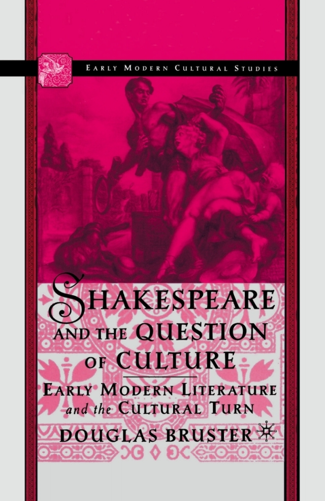 Shakespeare and the Question of Culture