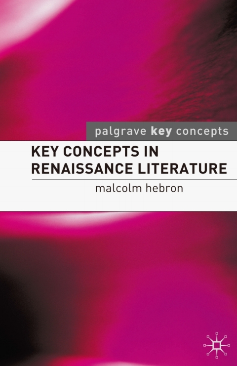 Cover image for book Key Concepts in Renaissance Literature