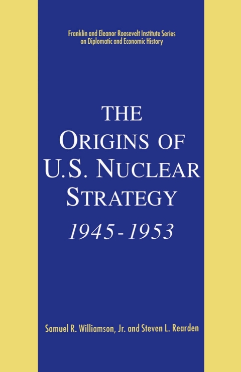 Cover image for book The Origins of U.S. Nuclear Strategy, 1945-1953