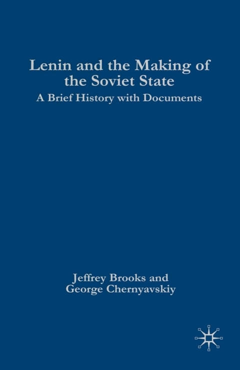 Cover image for book Lenin and the Making of the Soviet State