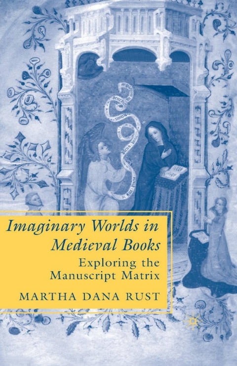 Cover image for book Imaginary Worlds in Medieval Books