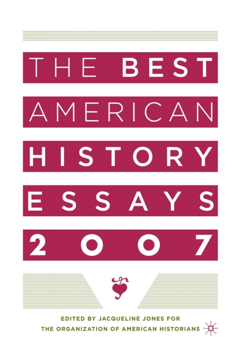 Cover image for book The Best American History Essays 2007