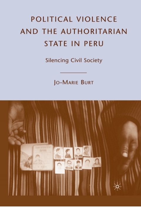 Cover image for book Political Violence and the Authoritarian State in Peru