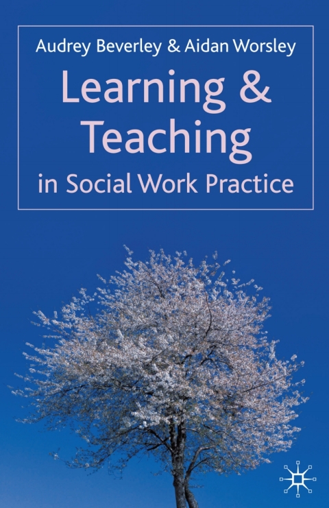 Cover image for book Learning and Teaching in Social Work Practice