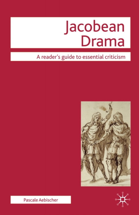 Cover image for book Jacobean Drama