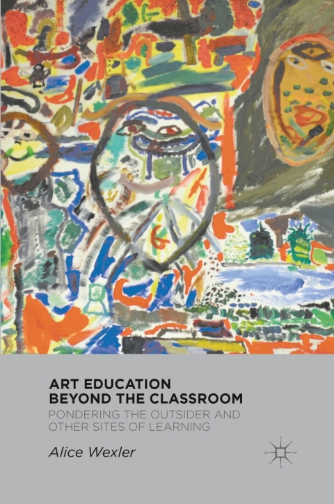 Cover image for book Art Education Beyond the Classroom