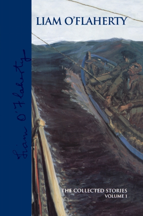 Cover image for book Liam O'Flaherty: the Collected Stories, Volume 1