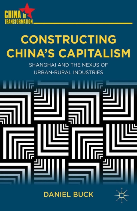 Cover image for book Constructing China's Capitalism