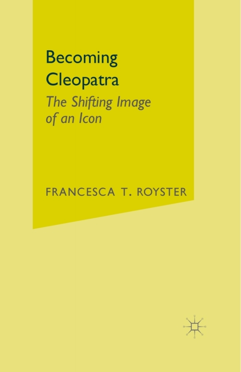 Cover image for book Becoming Cleopatra