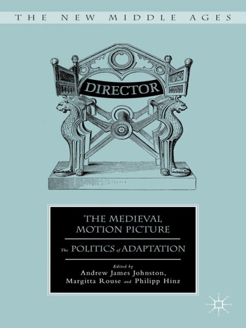 Cover image for book The Medieval Motion Picture