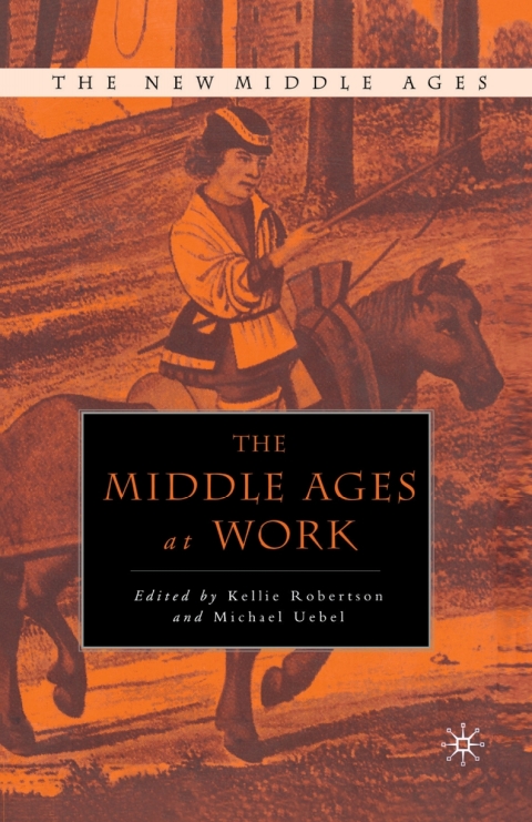 Cover image for book The Middle Ages at Work