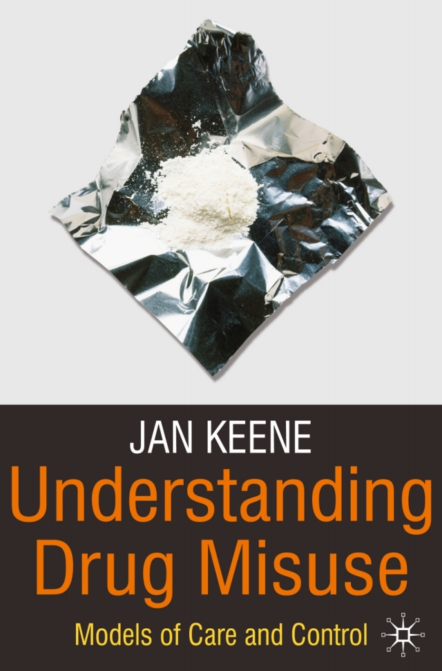 Understanding Drug Misuse Models of Care and Control