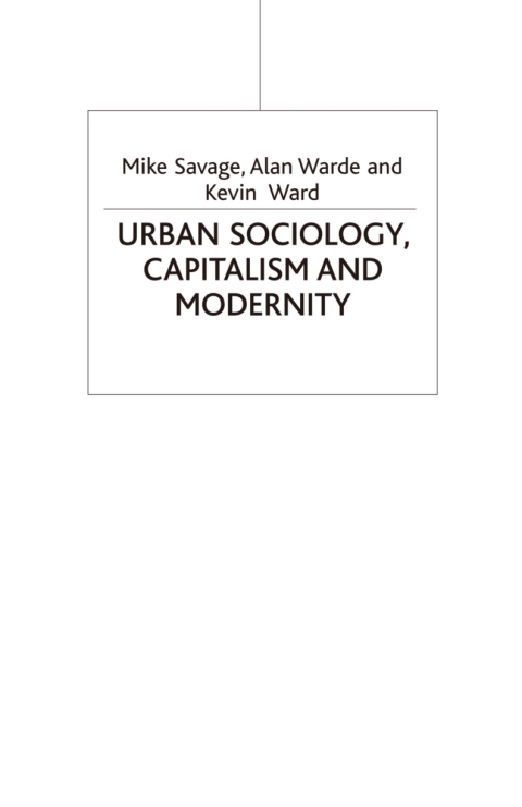 Urban Sociology, Capitalism and Modernity 