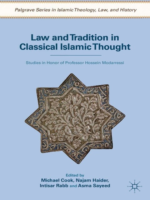 Cover image for book Law and Tradition in Classical Islamic Thought
