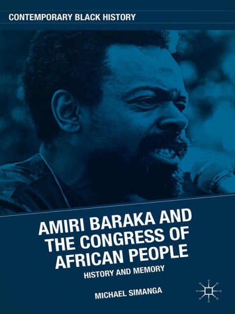 Cover image for book Amiri Baraka and the Congress of African People