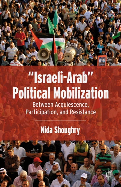 Cover image for book “Israeli-Arab” Political Mobilization